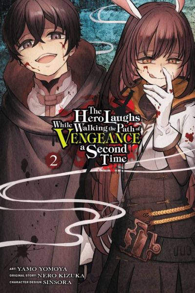 Cover for Dayeun Kim · The Hero Laughs While Walking the Path of Vengeance a Second Time, Vol. 2 (manga) (Taschenbuch) (2022)