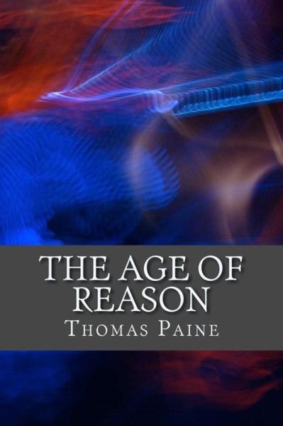 Cover for Thomas Paine · The age of reason (Paperback Book) (2017)
