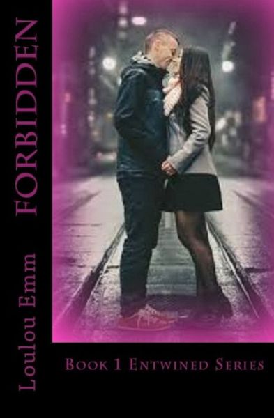 Cover for Loulou Emm · Forbidden (Paperback Book) (2017)