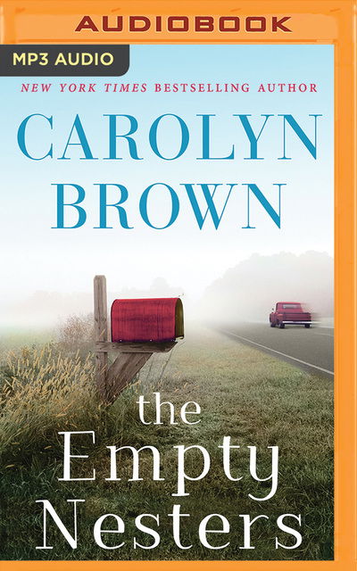 Cover for Carolyn Brown · Empty Nesters the (Audiobook (CD)) (2019)