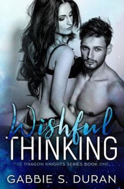 Cover for Gabbie S Duran · Wishful Thinking (Paperback Book) (2017)