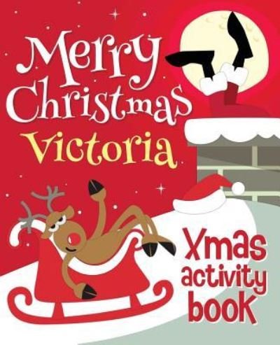 Cover for Xmasst · Merry Christmas Victoria - Xmas Activity Book (Paperback Book) (2017)