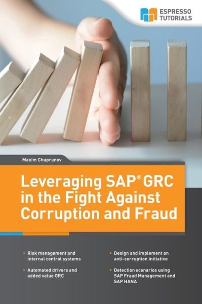 Cover for Maxim Chuprunov · Leveraging SAP GRC in the Fight Against Corruption and Fraud (Taschenbuch) (2018)
