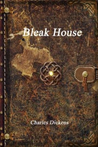 Bleak House - Dickens - Books - Devoted Publishing - 9781988297859 - January 20, 2017
