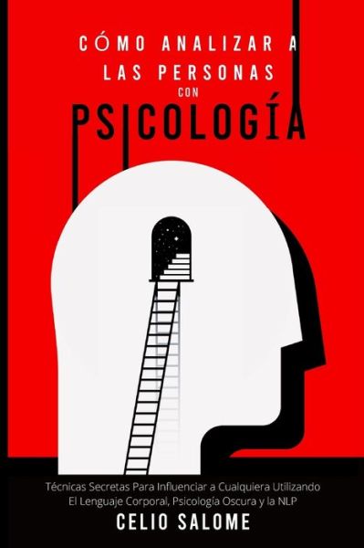 Cover for Celio Salome · Como Analizar a las Personas con Psicologia (Paperback Book) (2020)