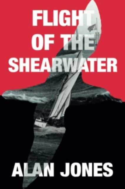 Cover for Alan Jones · Flight of the Shearwater - Sturmtaucher Trilogy (Paperback Book) (2021)