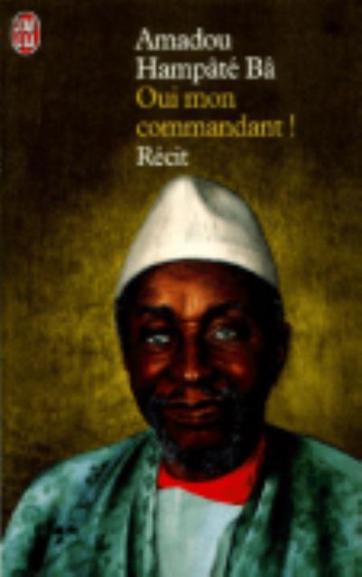 Cover for Amadou Hampate Ba · Oui mon commandant (Paperback Book) (2014)