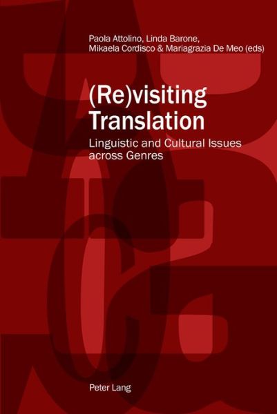Cover for (Re)visiting Translation: Linguistic and Cultural Issues across Genres (Paperback Book) [New edition] (2015)