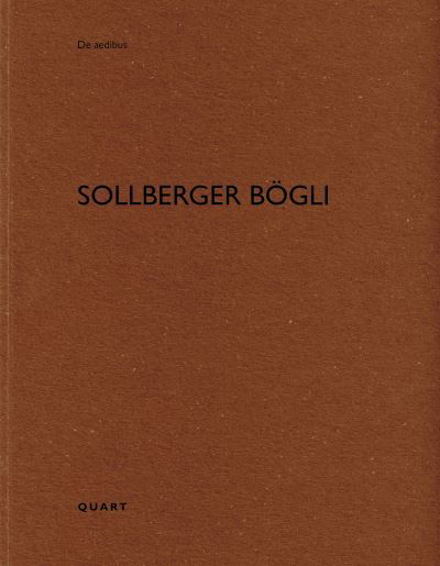 Sollberger Bogli: De aedibus 105 - De aedibus -  - Books - Quart Publishers - 9783037612859 - May 14, 2024