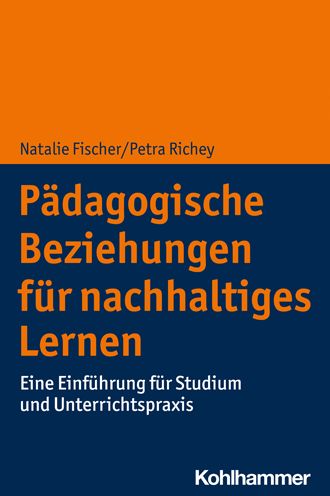 Pädagogische Beziehungen für na - Fischer - Books -  - 9783170368859 - July 14, 2021