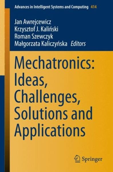 Cover for Mechatronics · Mechatronics Ideas Challenges Solutions and Applications (Buch) [1st ed. 2016 edition] (2015)