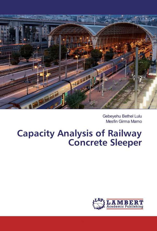 Cover for Lulu · Capacity Analysis of Railway Concr (Bok)