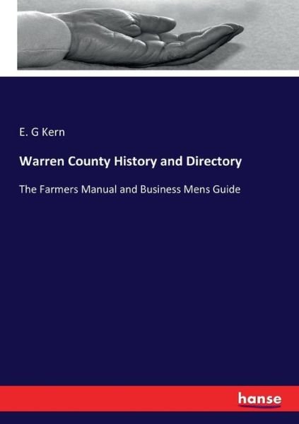Cover for E G Kern · Warren County History and Directory (Taschenbuch) (2017)