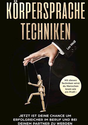 Cover for Leo Weiß · Körpersprache Techniken (Book) (2022)