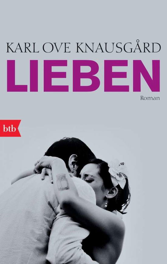 Lieben - Karl Ove Knausgard - Boeken - Verlagsgruppe Random House GmbH - 9783442746859 - 1 september 2013