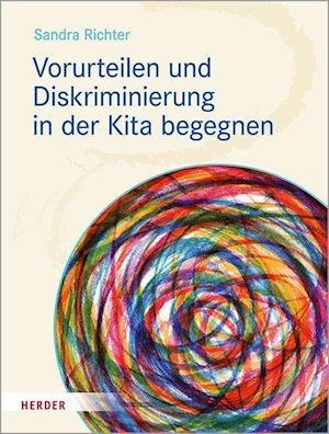 Cover for Sandra Richter · Vorurteilen und Diskriminierung in der Kita begegnen (Paperback Book) (2022)