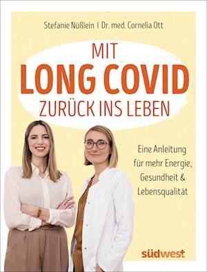 Cover for Stefanie Nüßlein · Mit Long Covid zurück ins Leben (Book) (2022)