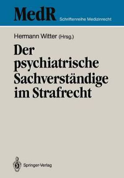 Cover for Hermann Witter · Der Psychiatrische Sachverstandige im Strafrecht - Medr Schriftenreihe Medizinrecht (Paperback Bog) (1987)