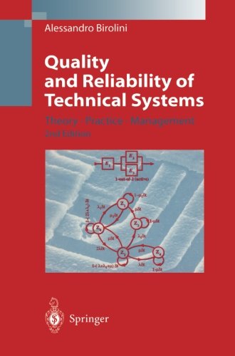 Cover for Alessandro Birolini · Quality and Reliability of Technical Systems: Theory, Practice, Management (Paperback Book) [Softcover reprint of the original 2nd ed. 1997 edition] (2012)