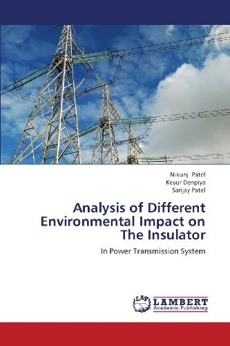 Cover for Sanjay Patel · Analysis of Different Environmental Impact on the Insulator: in Power Transmission System (Paperback Book) (2013)