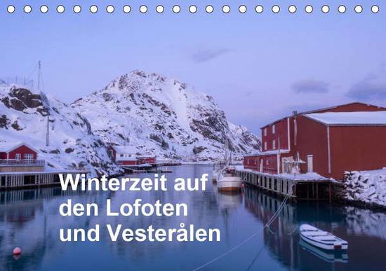 Cover for Timm · Winterzeit auf den Lofoten und Ves (Book)