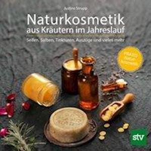 Cover for Justine Strupp · Naturkosmetik aus Kräutern im Jahreslauf (Hardcover Book) (2019)