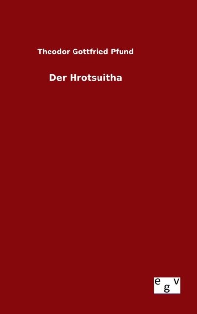 Cover for Pfund · Der Hrotsuitha (Buch) (2015)