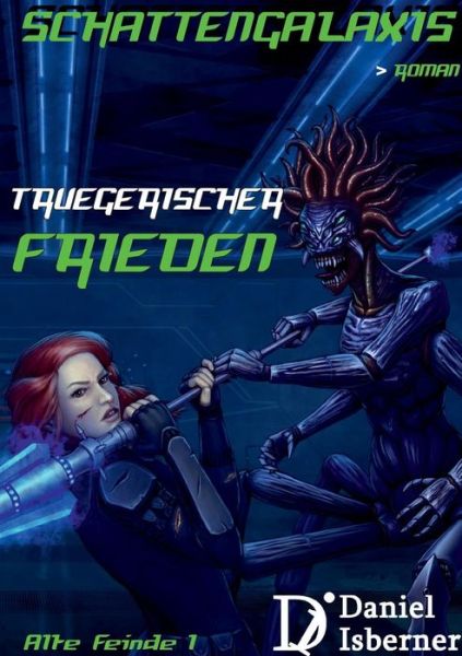 Cover for Isberner · Schattengalaxis - Trügerischer (Book) (2015)