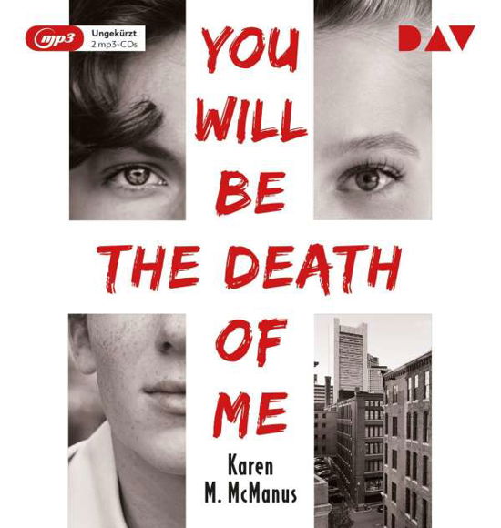 You Will Be the Death of Me - Karen M. McManus - Muzyka - Der Audio Verlag - 9783742422859 - 