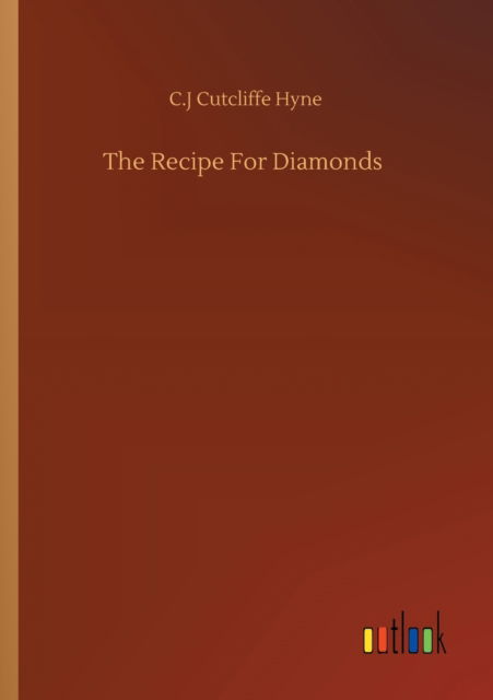 Cover for C J Cutcliffe Hyne · The Recipe For Diamonds (Pocketbok) (2020)