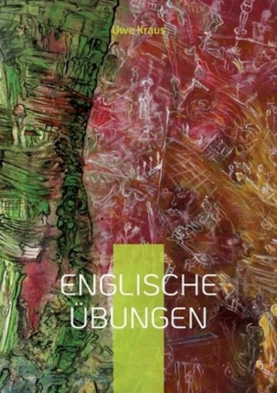 Cover for Uwe Kraus · Englische Übungen (Paperback Book) (2022)