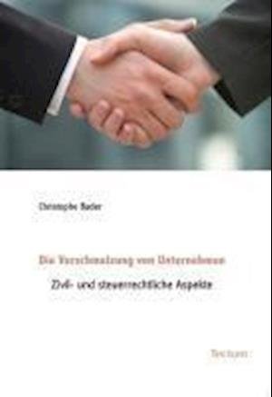 Cover for Bader · Die Verschmelzung von Unternehmen (Bog)