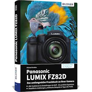 Cover for Michael Gradias · Panasonic LUMIX FZ82D (Buch) (2025)