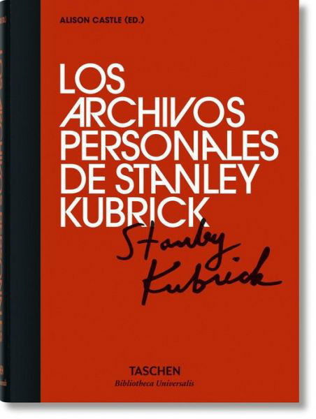 Los Archivos Personales de Stanley Kubrick - Alison Castle - Libros - TASCHEN - 9783836556859 - 15 de julio de 2016