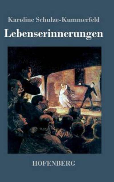 Cover for Karoline Schulze-kummerfeld · Lebenserinnerungen (Hardcover Book) (2014)