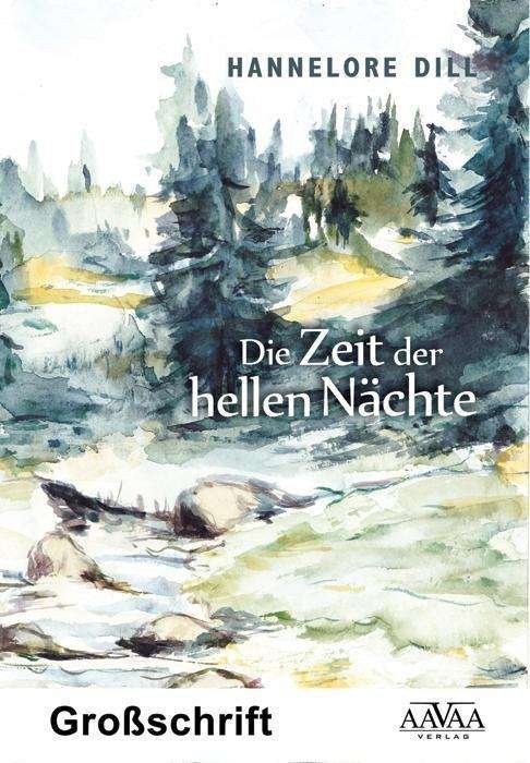 Cover for Dill · Die Zeit der hellen Nächte,Gr. (Book)
