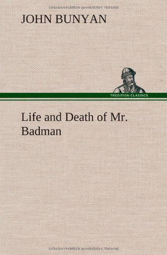 Cover for John Bunyan · Life and Death of Mr. Badman (Hardcover Book) (2012)