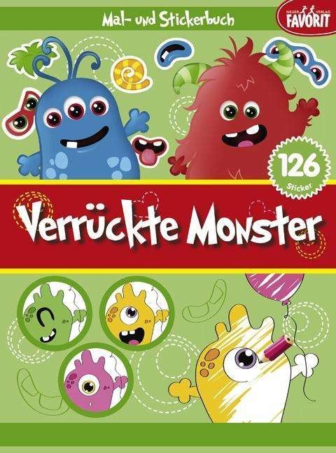 Cover for Neuer Favorit Verlag · Verrückte Monster (Paperback Book) (2013)