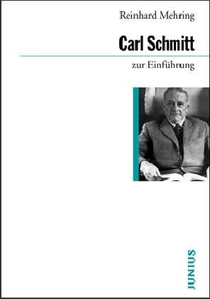 Cover for Reinhard Mehring · Carl Schmitt Zur Einfuhrung (Book)