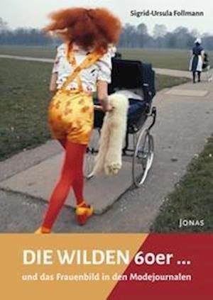 Cover for Follmann · Die WILDEN 60er (N/A)
