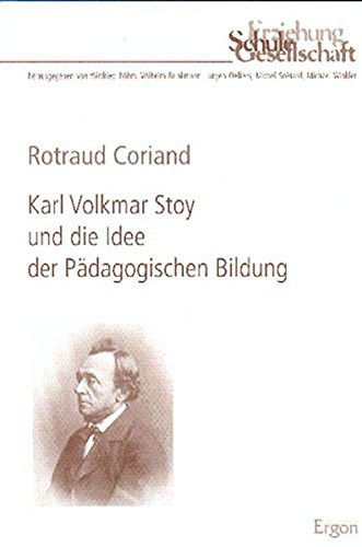 Cover for Rotraud Coriand · Karl Volkmar Stoy Und Die Idee Der Padagogischen Bildung (Paperback Bog) (2000)