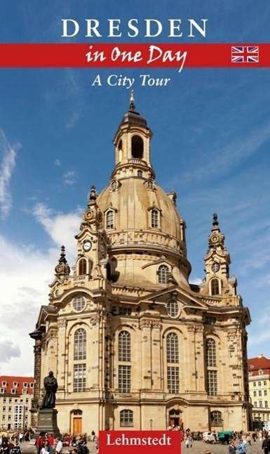 Mundus:dresden In One Day - Doris Mundus - Kirjat -  - 9783942473859 - 