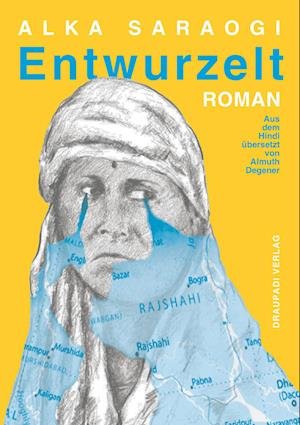 Cover for Alka Saraogi · Entwurzelt (Book) (2024)