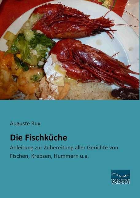 Cover for Rux · Die Fischküche (Book)