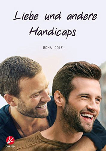 Liebe und andere Handicaps - Cole - Books -  - 9783958230859 - 