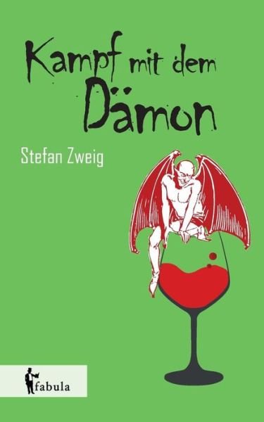 Cover for Zweig · Der Kampf mit dem Dämon (Book) (2017)