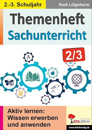 Cover for Rudi Lütgeharm · Themenheft Sachunterricht / Klasse 2-3 (Paperback Book) (2023)