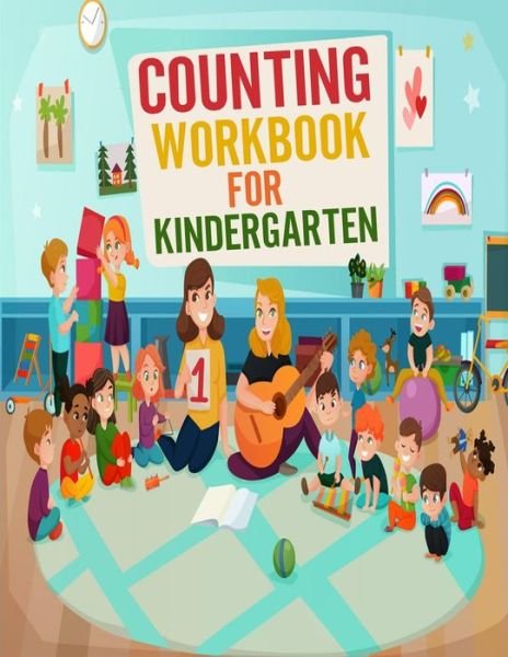 Cover for Moty M Publisher · Counting activity book for kindergarten: Book with exercises and activity for kids / Counting exercises for children (Pocketbok) (2021)