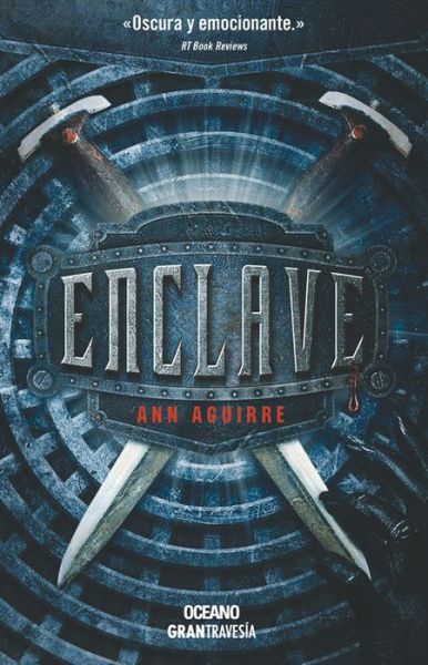 Cover for Ann Aguirre · Enclave (Trilogia Enclave) (Spanish Edition) (Taschenbuch) [Spanish edition] (2014)