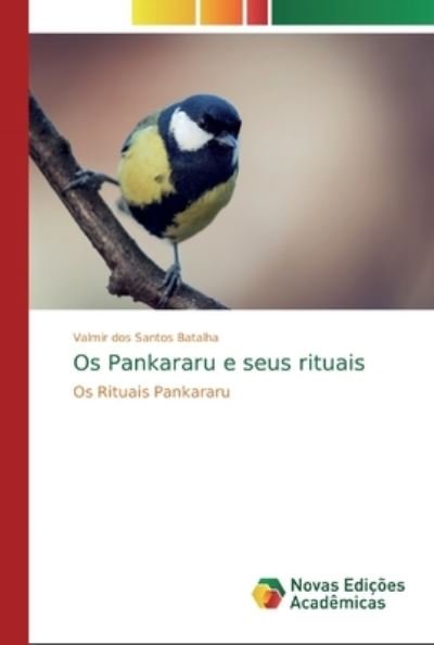 Cover for Batalha · Os Pankararu e seus rituais (Book) (2018)